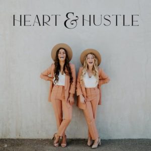 Heart & Hustle Podcast